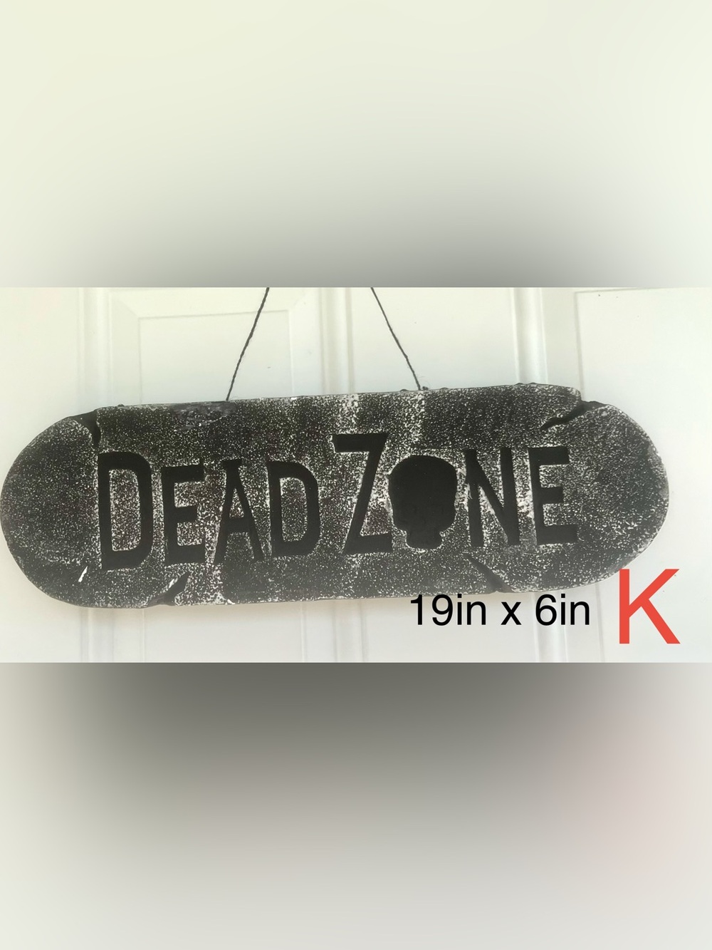 Dead Zone Black Decorative Hanging Sign - Home Accents